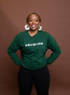 ITS OK TO TAKE A BREAK Sweatshirt (Green)