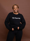 STAY PRAYED UP Sweatshirt (Black)