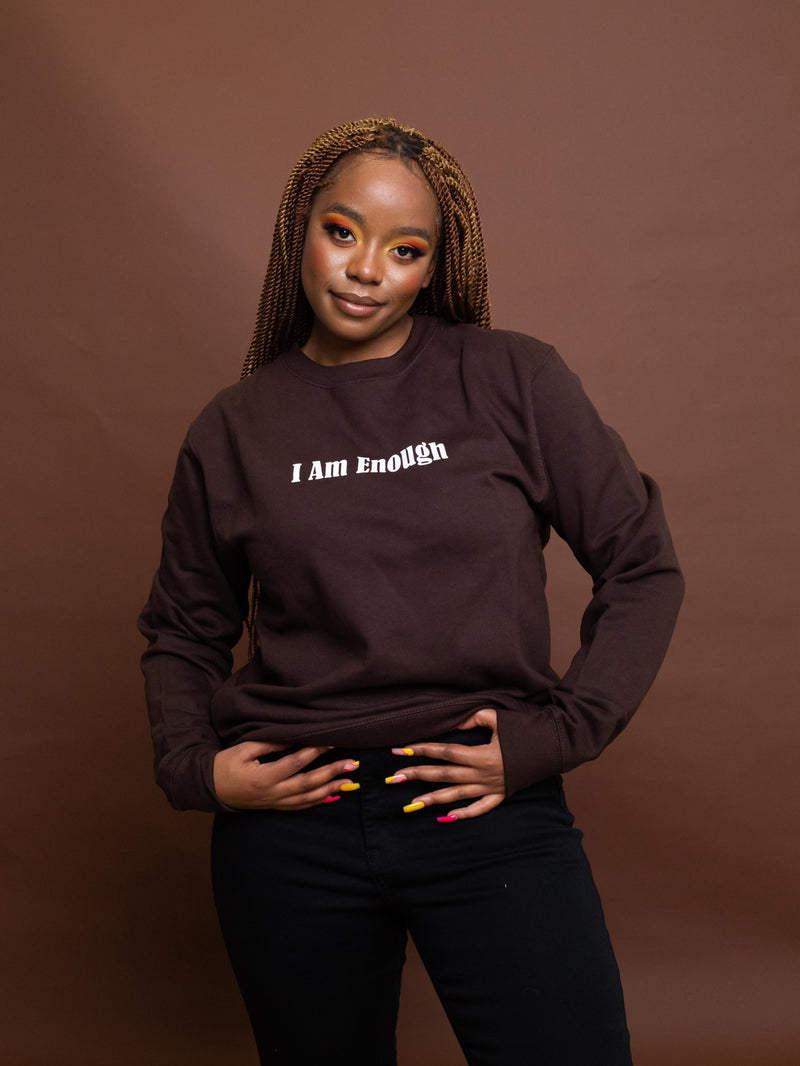 I AM ENOUGH  Sweatshirt (Brown)